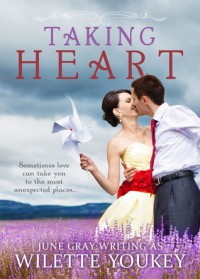 Taking Heart - Wilette Youkey,  June Gray