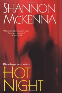 Hot Night - Shannon McKenna
