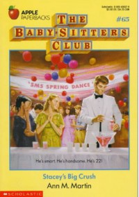 Stacey's Big Crush (Baby-Sitters Club) - Ann M. Martin