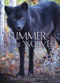 Summer of the Wolves - Polly Carlson-Voiles