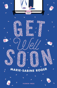 Get Well Soon - Marie-Sabine Roger, Frank Wynne