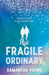 The Fragile Ordinary - Samantha Young
