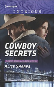 Cowboy Secrets (The Brothers of Hastings Ridge Ranch) - Alice Sharpe