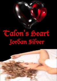 Talon's Heart - Jordan Silver