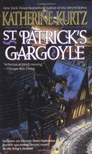 St. Patrick's Gargoyle - Katherine Kurtz