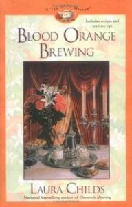 Blood Orange Brewing - Tea Shop Mystery #7 - Laura Childs