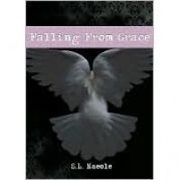 Falling From Grace  - S.L. Naeole