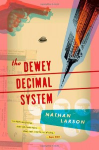 The Dewey Decimal System (Akashic Urban Surreal Series) - Nathan Larson