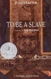 To Be a Slave - Julius Lester, Tom Feelings