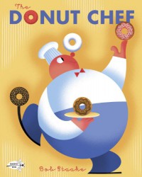 The Donut Chef - Bob Staake