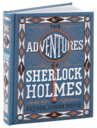 The Adventures of Sherlock Holmes -  Arthur Conan Doyle