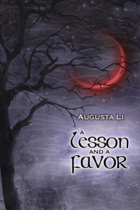 A Lesson & a Favor - Augusta Li