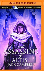 The Assassins of Altis (The Pillars of Reality) - Jack Campbell, MacLeod Andrews