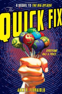 The Quick Fix - Jack D. Ferraiolo