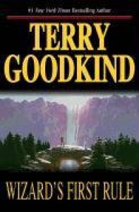 Wizard's First Rule  - Terry Goodkind
