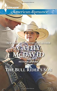 The Bull Rider's Son (Reckless, Arizona) - Cathy McDavid