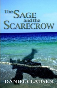 The Sage and the Scarecrow - Daniel Clausen