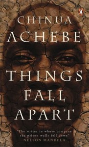 Things Fall Apart - Chinua Achebe