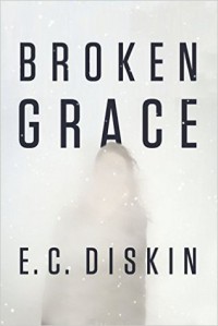 Broken Grace - E.C. Diskin