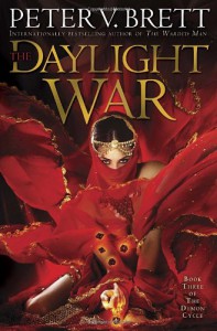 The Daylight War - Peter V. Brett