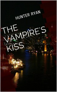 The Vampire's Kiss - Hunter Ryan