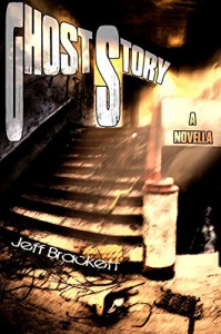 Ghost Story - Jeff Brackett