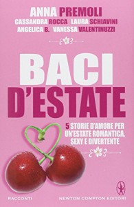 Baci d'estate - Premoli Anna