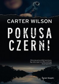 Pokusa czerni  - Carter   Wilson