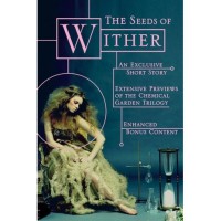 The Seeds of Wither - Lauren DeStefano