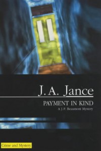 Payment In Kind - J.A. Jance