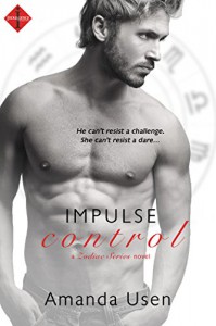 Impulse Control (Entangled Indulgence) (Men of the Zodiac) - Amanda Usen