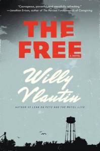 The Free - Willy Vlautin