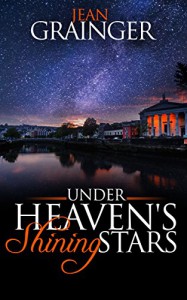 Under Heaven's Shining Stars - Jean Grainger