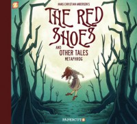  The Red Shoes and Other Tales - Metaphrog