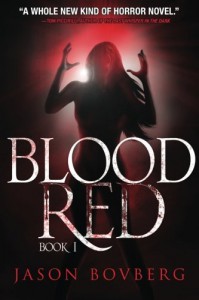 Blood Red (Book 1) - Jason Bovberg