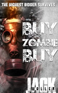 Buy Zombie Buy - Jack Wallen