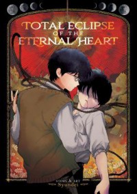 Total Eclipse of the Eternal Heart - Syundei 春泥