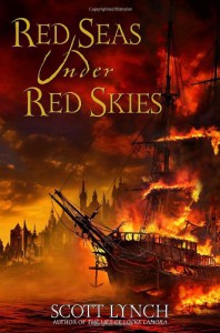 Red Seas Under Red Skies - Scott Lynch