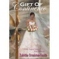 Gift of Continence - Tabitha Ormiston-Smith