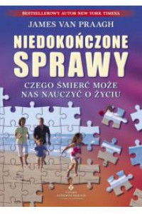 Niedokończone sprawy - Praagh James