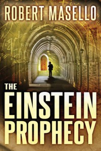 The Einstein Prophecy - Robert Masello