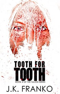 Tooth for Tooth (Talion #2) - J.K. Franko