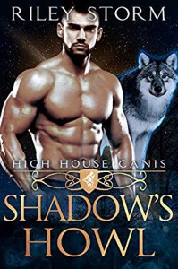 Shadow's Howl - Riley Storm