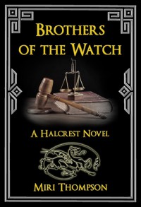 Brothers of the Watch - Miri Thompson