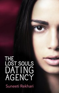 The Lost Souls Dating Agency - Suneeti Rekhari