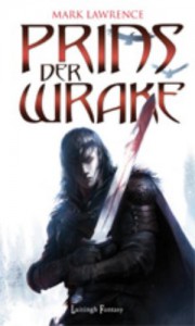 Prins der Wrake - Mark  Lawrence, Renée Vink