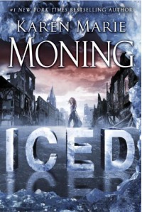 Iced (Fever, #6; Dani O'Malley, #1) - Karen Marie Moning