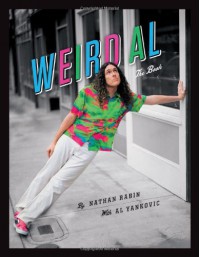 Weird Al: The Book - Nathan Rabin, Al Yankovic