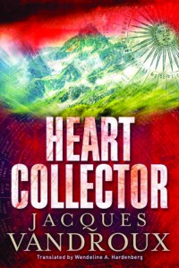 Heart Collector - Wendeline A Hardenberg, Jacques Vandroux