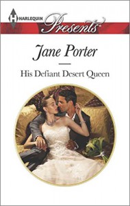 [(His Defiant Desert Queen)] [By (author) Jane Porter] published on (February, 2015) - Jane Porter